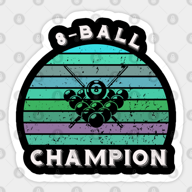 8ball pool champion billiards sunset Billiards Sticker TeePublic
